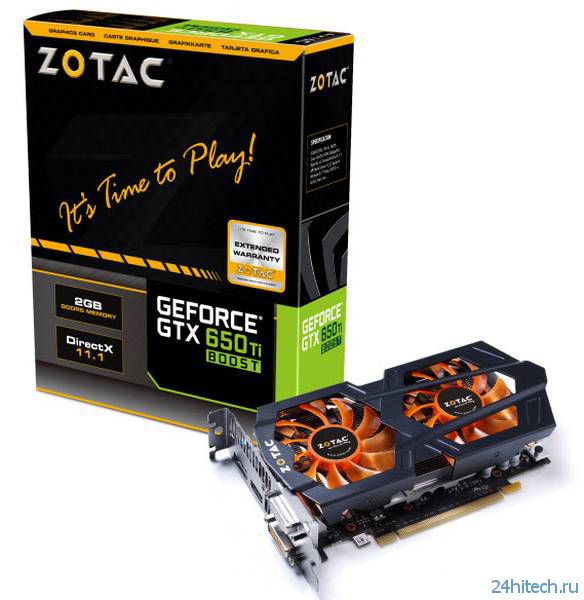 Игровая видеокарта ZOTAC GeForce GTX 650 Ti Boost официально представлена