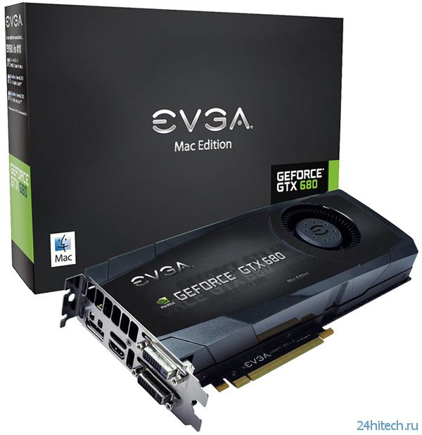 EVGA выпустила GeForce GTX 680 в версии Mac Edition