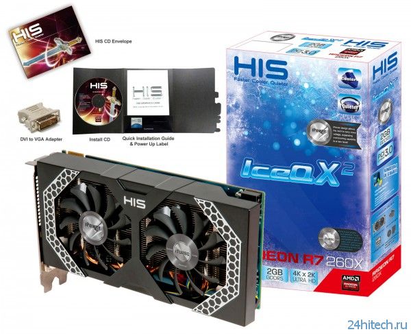 Новая видеокарта HIS Radeon R7 260X iPower IceQ X2 с улучшенным дизайном платы и кулера