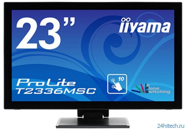 iiyama представила сенсорный iiyama ProLite T2336MSC с «гибкой» подставкой