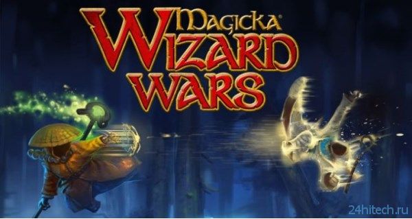 Ранний доступ в Magicka: Wizard Wars открылся для жителей СНГ
