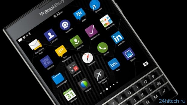 BlackBerry объяснила, почему у смартфона Passport квадратный дисплей
