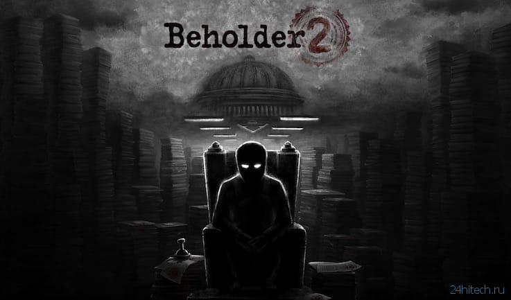 СКИДКА (599р → 299р) Обзор игры Beholder 2 для iOS, Mac и Windows